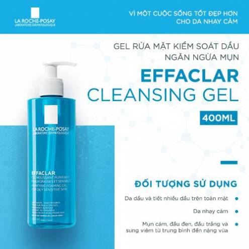 [400ml] Gel Rửa Mặt La Roche-Posay Effaclar Purifying Foaming Gel For Oily Sensitive Skin