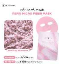 MẶT NẠ VẢI VI SỢI BE BALANCE REFRI MICRO FIBER MASK - 1 Miếng