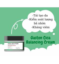 Kem Dưỡng Ngừa Mụn Làm Dịu Da Gaston Cica Solution Balancing Cream