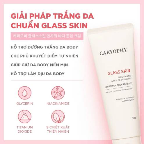 Kem Dưỡng Body Caryophy Glass Skin Hỗ Trợ Sáng Da, Nâng Tông 260g