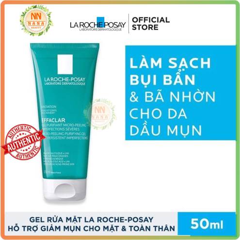 Gel rửa mặt và tắm Effaclar Micro -Peeling Purifying La Roche Posay 50ml