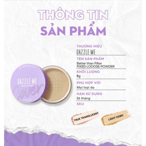 Phấn Phủ Bột DAZZLE ME Better than Filter Fixed Loose Powder