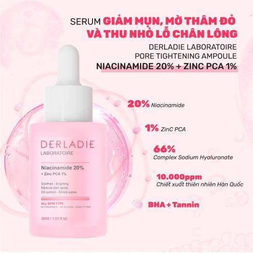 SERUM DERLADIE GIẢM MỤN, MỜ THÂM ĐỎ VÀ THU NHỎ LỖ CHÂN LÔNG DERLADIE LABORATOIRE PORE TIGHTENING AMPOULE NIACINAMIDE 20% + ZINC PCA 1% 30ml