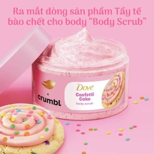 TẨY DA CHẾT BẢN GIỚI HẠN DOVE x CRUMBL BODY SCRUB