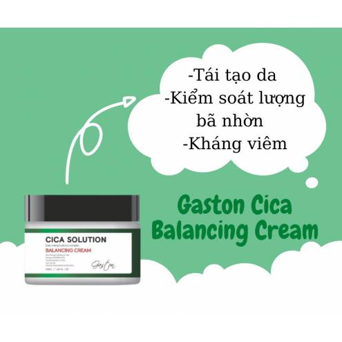 Kem Dưỡng Ngừa Mụn Làm Dịu Da Gaston Cica Solution Balancing Cream